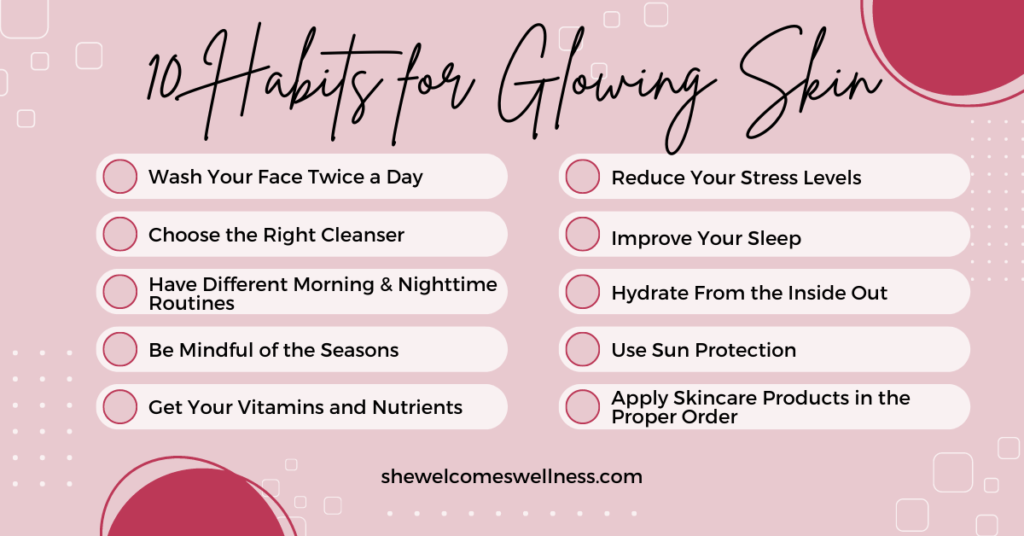 10 habits for glowing skin