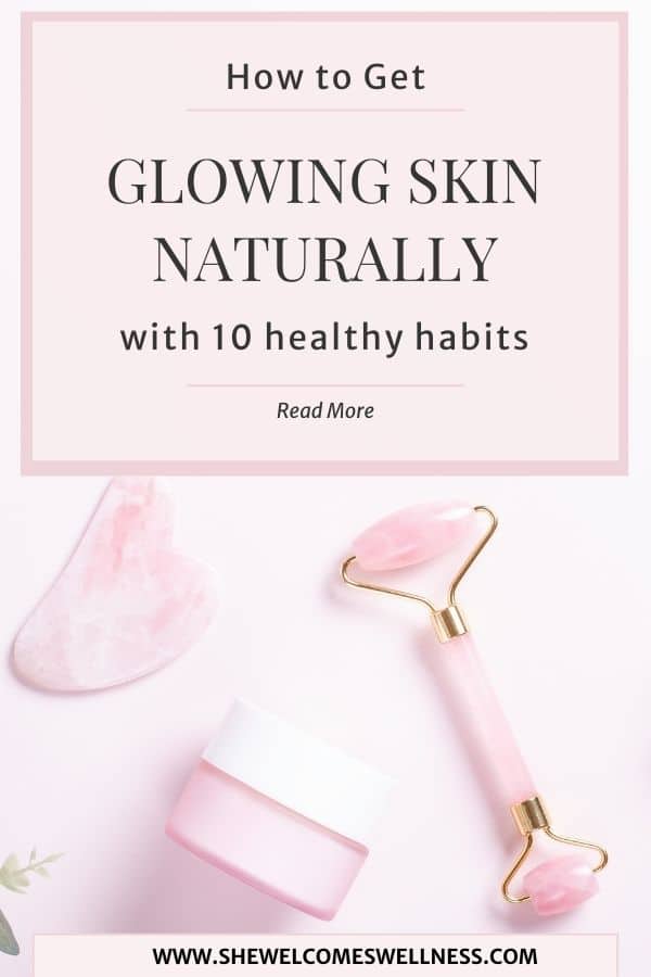 Pinterest Pin, clickable. Skincare aesthetic on white quartz background, How to Get Glowing Skin Naturally with 10 healthy habits