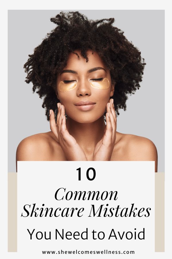Pinterest pin, clickable, woman applying skincare, text 10 Skincare Mistakes You Need to Stop Making