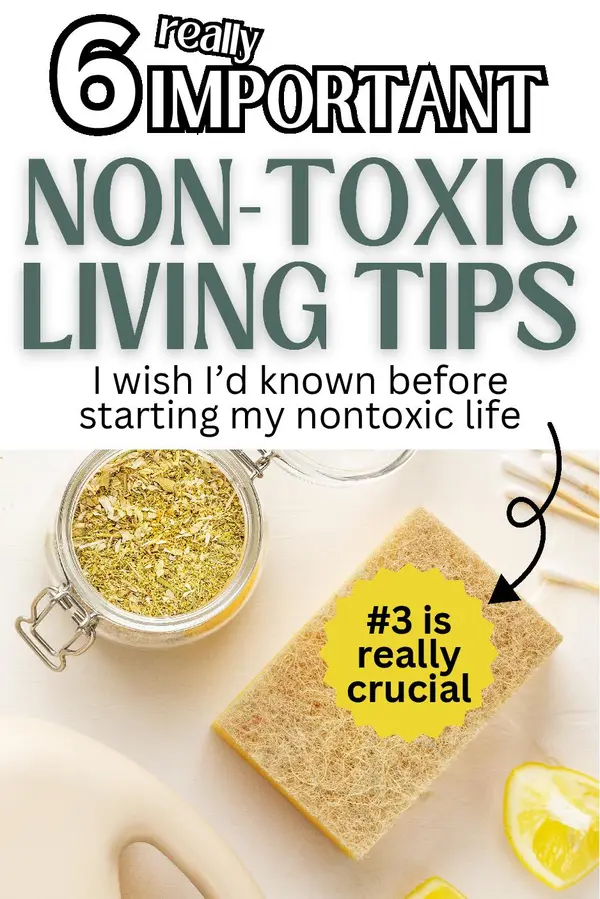 6 important nontoxic living tips 1