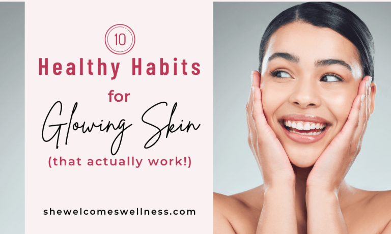 10 Healthy Habits for Glowing Skin (that actually work); Smiling woman with her hands on her glowing face